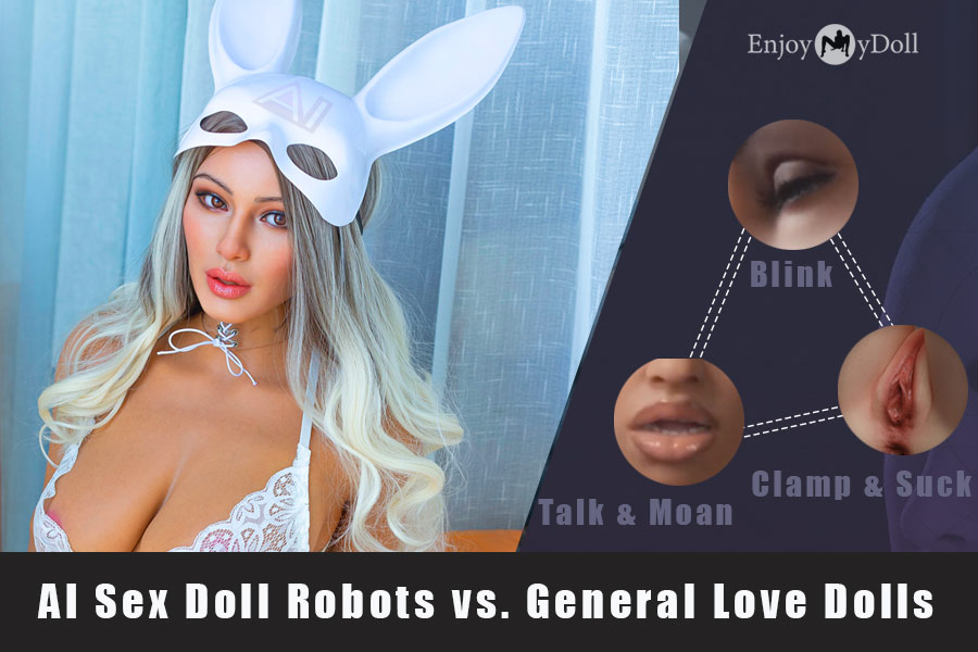 AI sex doll robots vs general sex dolls